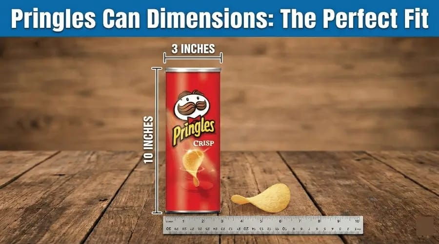 Pringles Dimensions Guide: Size, Height & Diameter